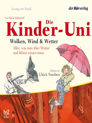 cover image of Kinder-Uni. Wolken, Wind und Wetter